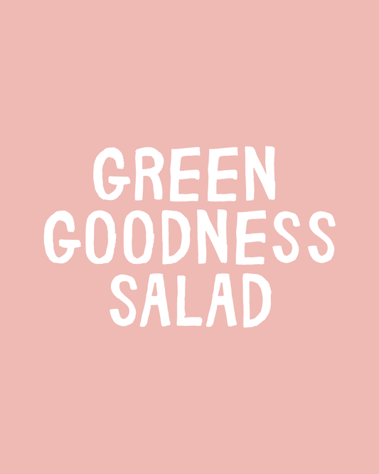 GREEN GOODNESS SALAD